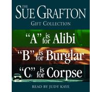 Sue Grafton ABC Gift Collection: "A" Is for Alibi, "B" Is for Burglar, "C" Is for Corpse by Grafton, Sue (2005) Audio CD