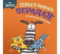 Sue Graves Experiences Matter: Zebra's Parents Separate Hardback Book Sue Graves Multicolor