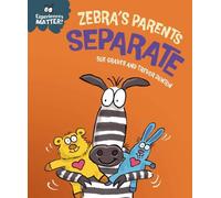 Sue Graves Experiences Matter: Zebra's Parents Separate Paperback Book Sue Graves Multicolor