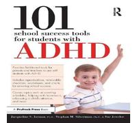 Sue Jeweler 101 School Success Tools for Students With ADHD Paperback Book Sue Jeweler Multicolor