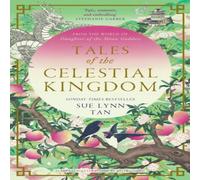 Sue Lynn Tan Tales of the Celestial Kingdom Paperback Book Sue Lynn Tan Multicolor