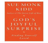 Sue Monk Kidd God's Joyful Surprise Paperback Book Sue Monk Kidd Multicolor