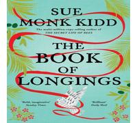 Sue Monk Kidd The Book of Longings Paperback Sue Monk Kidd Multicolor