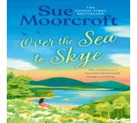 Sue Moorcroft Over the Sea to Skye Paperback Book in White Sue Moorcroft White