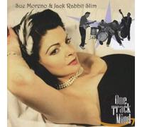 Sue Moreno & Jack Rabbit Slim - One Track Mind