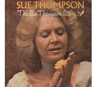 Sue Thompson - The Sue Thompson Story