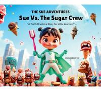 Sue Vs. The Sugar Crew