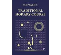 Sue Ward's Traditional Horary Course