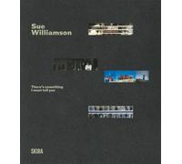 Sue Williamson: There’s Something I Must Tell You A Retrospective Exhibition