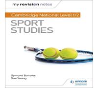 Sue Young My Revision Notes: Cambridge National Level 1/2 Sport Studies Sue Young Multicolor