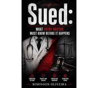 SUED: What Every Doctor Must Know Before It Happens (Robinson Chambers)