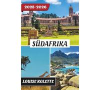 SÜDAFRIKA REISEFÜHRER 2025-2026