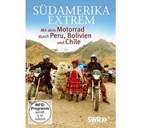 Südamerika Extrem: Motorradtour Peru, Bolivien, Chile [DVD]