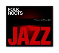 Süddeutsche Zeitung Jazz CD 02 Folk Roots (CD)