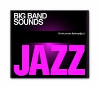 Süddeutsche Zeitung Jazz – Big Band Sounds – CD