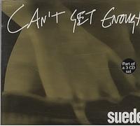 Suede - Cant Get Enough [CD 3]