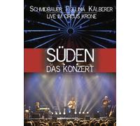 SÜDEN-Das Konzert live aus dem Circus Krone [DVD]
