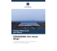 Südsudan: Ein neuer Weg?