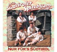 Südtiroler Spitzbuam,Original - Nur Für'S Südtirol