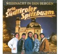Südtiroler Spitzbuam,Original - Weihnacht in Den Bergen