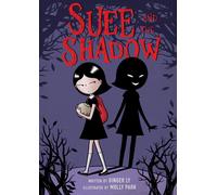Suee and the Shadow