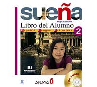 Suena: Libro del alumno + CD 2 (B1) (Métodos - Sueña - Sueña 2 Nivel Medio - Libro Del Alumno)