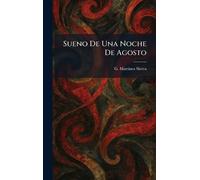 Sueno De Una Noche De Agosto