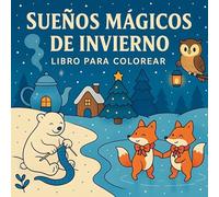 Sueños Mágicos de Invierno - Libro para Colorear