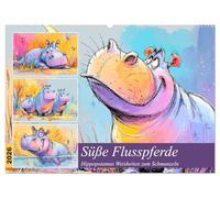 Süße Flusspferde. Hippopotamus Weisheiten zum Schmunzeln (Wandkalender 2026 DIN A2 quer), CALVENDO Monatskalender: Süße Hippos, die uns mit einem ... ... durch das Jahr treiben lassen