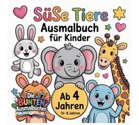 Süße Tiere Ausmalbuch für Kinder (4-8 Jahre)