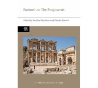 Suetonius: The Fragments (Translated Texts from Antiquity: 2)
