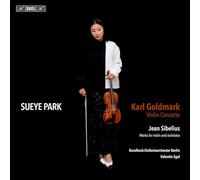Sueye Park; Rundfunk-Sinfonieorchester Berlin; Valentin Egel - Goldmark and Sibelius: Works for violin and orchestra