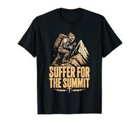 Suffer for The Summit Gritty Hiker Dark Humor Trekking T-Shirt