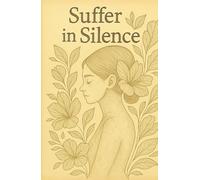 Suffer in Silence