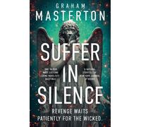 Suffer In Silence : the brand new gripping Katie Maguire thriller for 2026