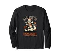 Suffer Marathon Ironic Running Quotes Long Sleeve T-Shirt