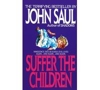 Suffer the Children: A Novel
