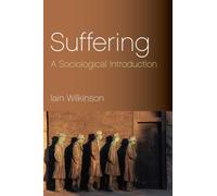 Suffering : A Sociological Introduction