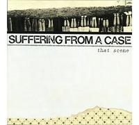 Suffering from a Case That Scene (CD) (US IMPORT)