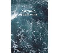 SUFFERING (From Suffering To Strength.)