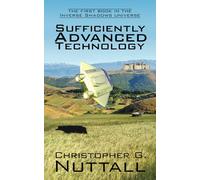 Sufficiently Advanced Technology: the First Book in the Inverse Shadows Universe: 1
