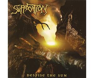 Suffocation - DESPISE THE SUN