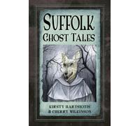 Suffolk Ghost Tales