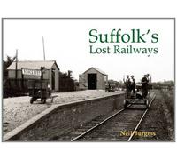 Suffolk's Lost Railways