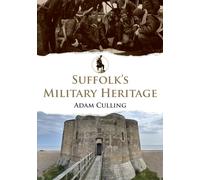 Suffolk's Military Heritage