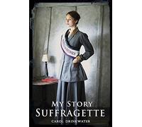 Suffragette (My Story)
