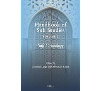 Sufi Cosmology: 154/2 (Handbook of Sufi Studies, 154/2)