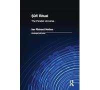 Sufi Ritual: The Parallel Universe (Routledge Sufi Series)