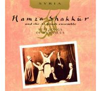 Sufi Songs of Damascus by Hamza Shakkur