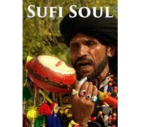 Sufi Soul - The Mystical Music Of Islam